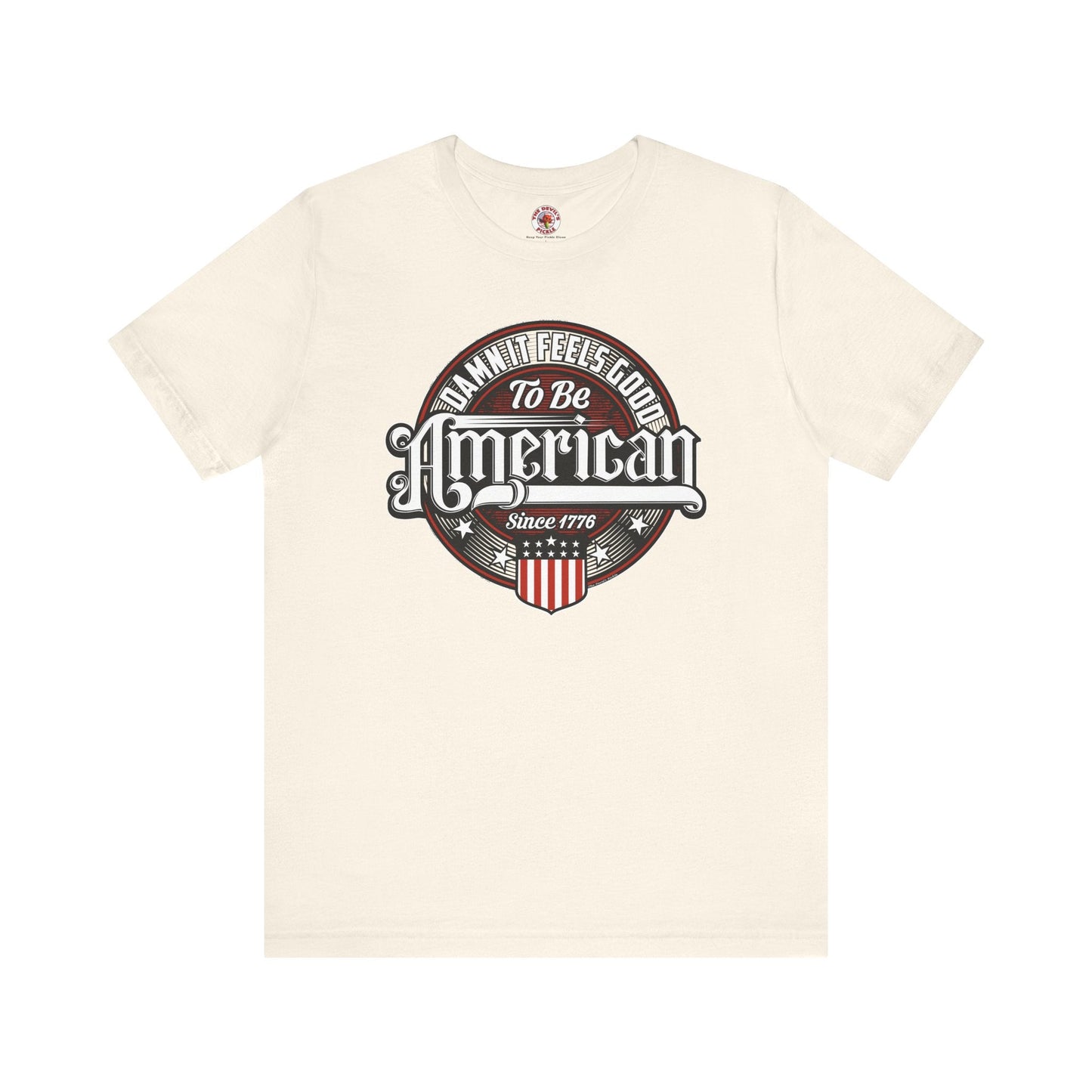 Damn it Feels Good To Be American T-Shirt